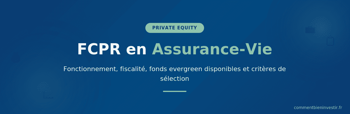 Assurance vie et FCPR